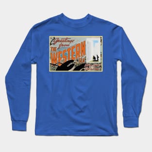 Greetings from the Western Sea! Long Sleeve T-Shirt